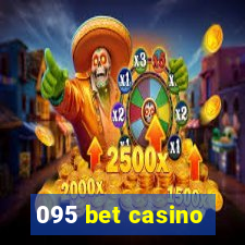 095 bet casino